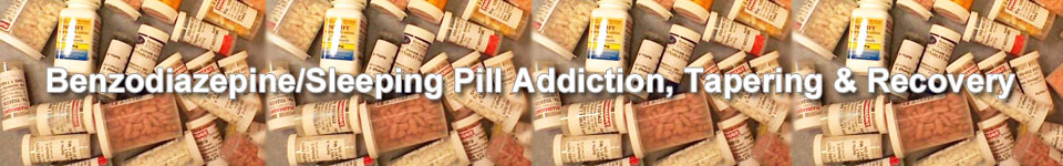 Benzodiazepine/Sleeping Pill Addiction, Tapering and Recovery